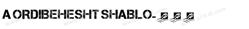 A Ordibehesht shablo字体转换